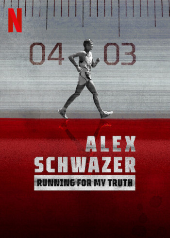 Alex Schwazer: Đuổi theo sự thật (Running for my Truth: Alex Schwazer) [2023]