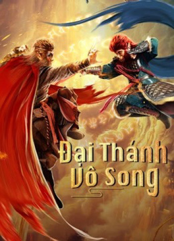 Đại Thánh Vô Song (MONKEY KING : THE ONE AND ONLY) [2021]