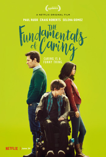 Điều căn bản của việc quan tâm (The Fundamentals of Caring) [2016]