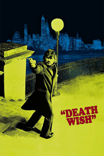 Điều Ước Chết Chóc (Death Wish) [1974]