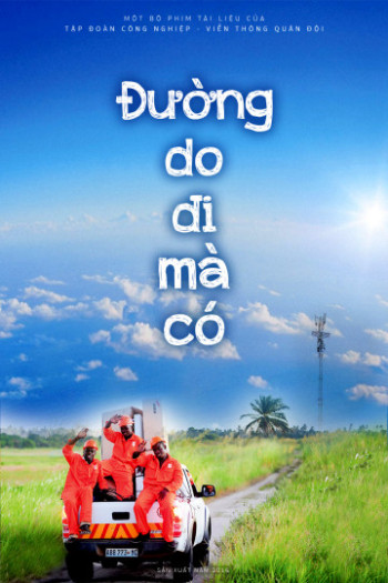 Đường Do Đi Mà Có (Đường Do Đi Mà Có) [2016]