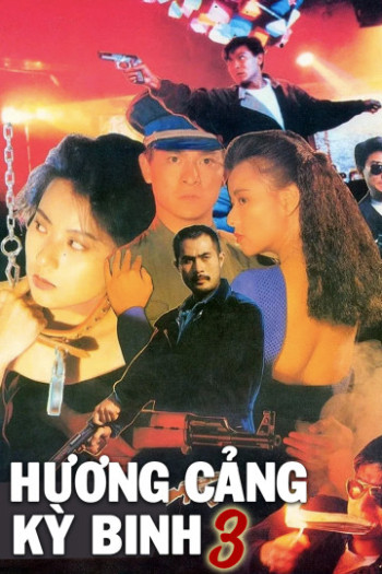 Hương Cảng Kỳ Binh 3 (Long Arm of the Law III) [1989]