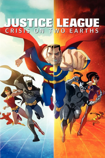 Liên Minh Công Lý: Thảm Họa Giữa Hai Trái Đất (Justice League: Crisis on Two Earths) [2010]