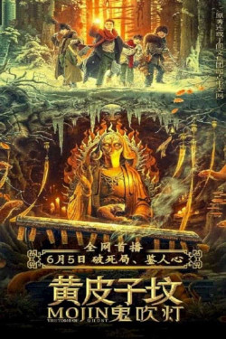 Ma Thổi Đèn: Mộ Hoàng Bì Tử (Mojin: The Tomb of Weasel) [2021]