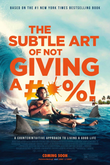 Nghệ thuật tinh tế của việc đếch quan tâm (The Subtle Art of Not Giving a F*ck) [2023]