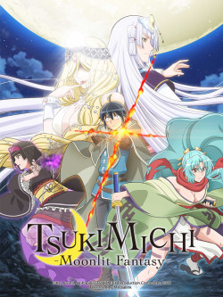 Nguyệt Đạo Dị Giới (Tsukimichi: Moonlit Fantasy, Tsuki ga Michibiku Isekai Dochu) [2021]