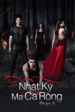 Nhật Ký Ma Cà Rồng (Phần 5) (The Vampire Diaries (Season 5)) [2013]