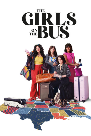 Những Cô Gái Trên Xe Buýt (Phần 1) (The Girls on the Bus (Season 1)) [2024]