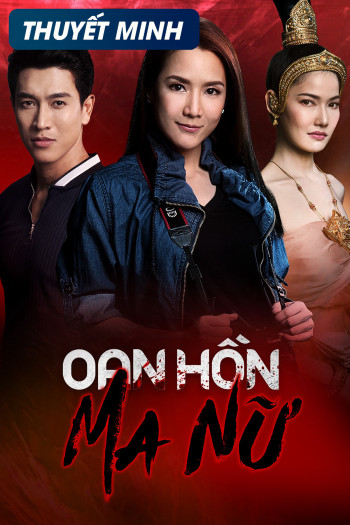 Oan Hồn Ma Nữ (Sang Nang Prai) [2019]