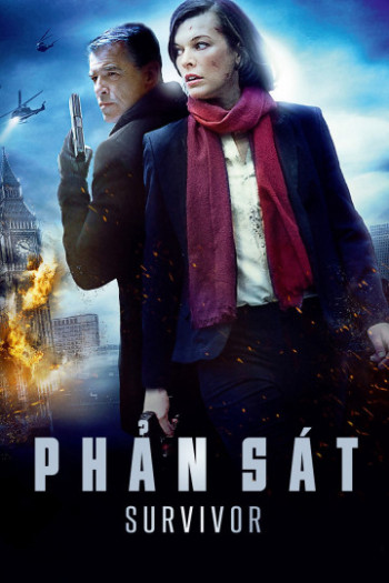 Phản Sát (Survivor) [2015]