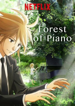 Rừng dương cầm (Phần 2) (Forest of Piano (Season 2)) [2019]