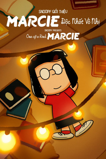 Snoopy Giới Thiệu: Marcie Độc Nhất Vô Nhị (Snoopy Presents: One-of-a-Kind Marcie) [2023]