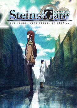 Steins;Gate: The Movie - Load Region of Déjà Vu (Steins;Gate: The Movie - Load Region of Déjà Vu) [2013]