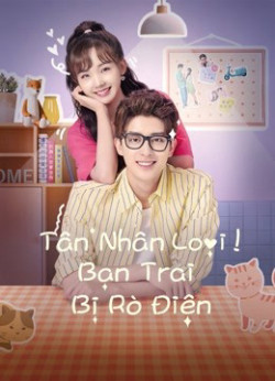 Tân Nhân Loại! Bạn Trai Bị Rò Điện (Unusual Idol Love) [2021]