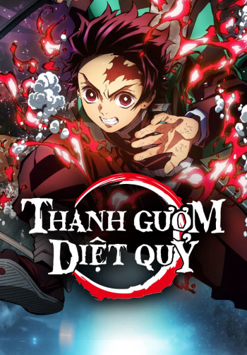 Thanh gươm diệt quỷ (Phần 1) - Phần Kamado Tanjiro, lập chí (Demon Slayer: Kimetsu no Yaiba (Season 1)) [2019]