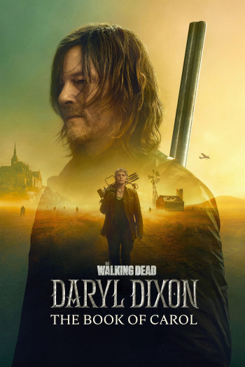 Xác Sống: Daryl Dixon (Phần 2) (The Walking Dead: Daryl Dixon (Season 2)) [2024]