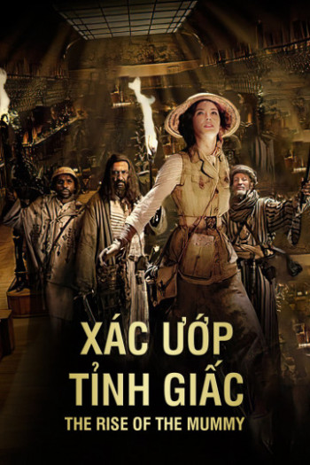 Xác Ướp Tỉnh Giấc (The Rise of The Mummy) [2010]