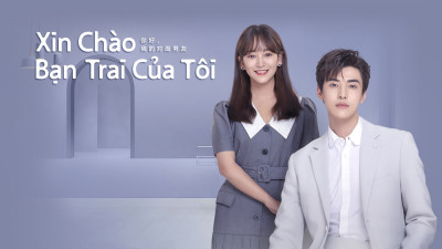 Xin Chào, Bạn Trai Của Tôi