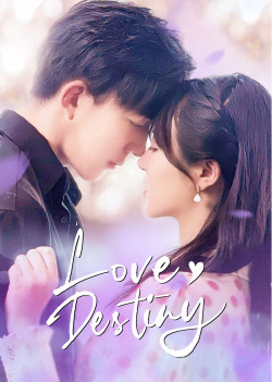 Yêu Em Là Định Mệnh (Love Destiny) [2022]